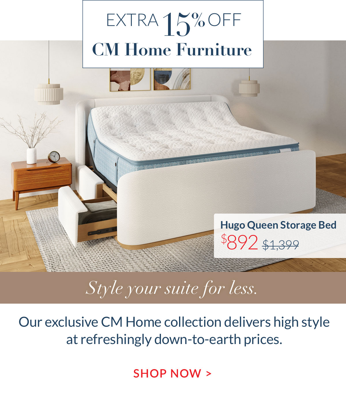 Extra 15% off CM Home Furniture