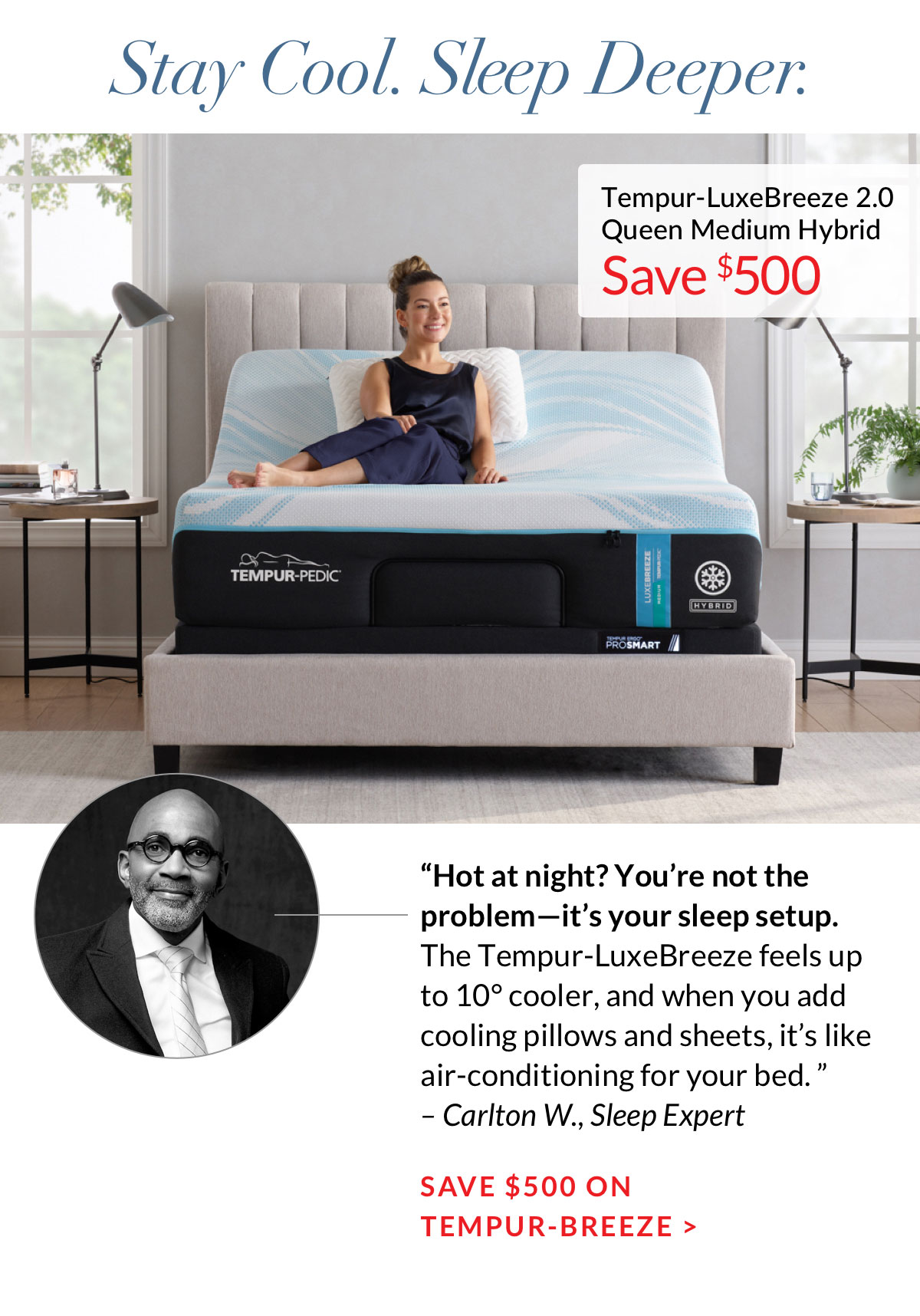 Stay Cool. Sleep Deeper. Save $500 on Tempur-Breeeze