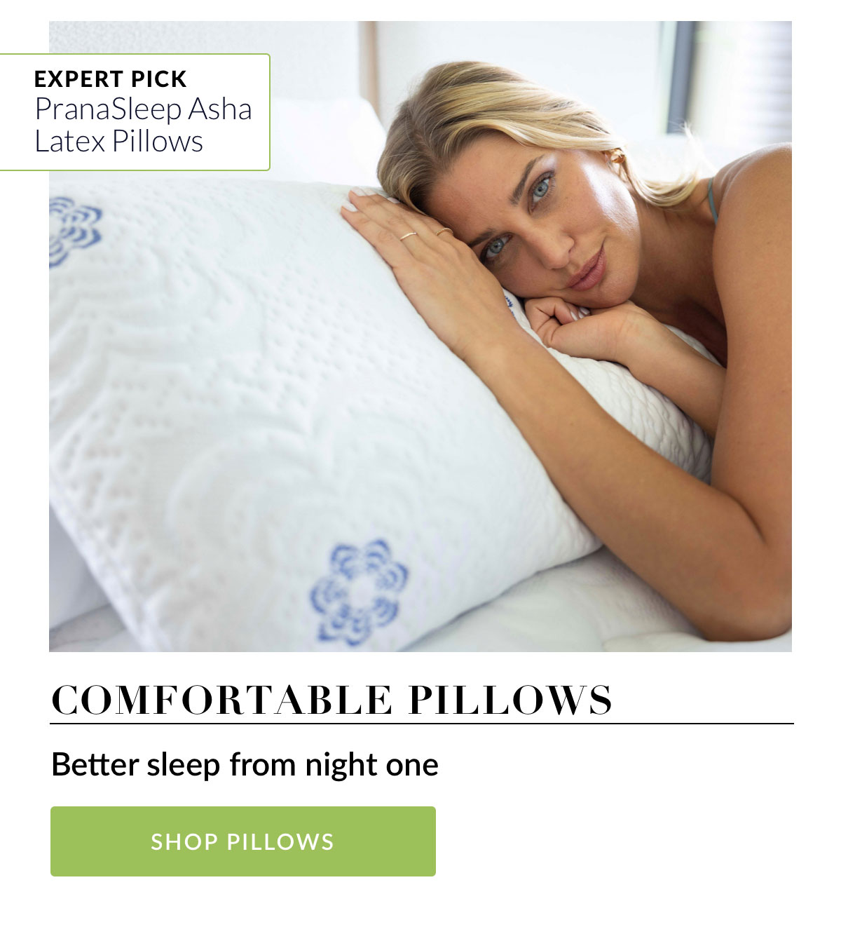 Expert Pick: PranaSleep Asha Latex Pillows. Comfortable Pillows - Better sleep from night one. Shop Pillows