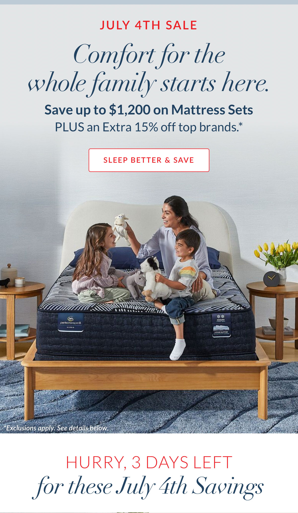 July 4th Sale: Sleep Better & Save More