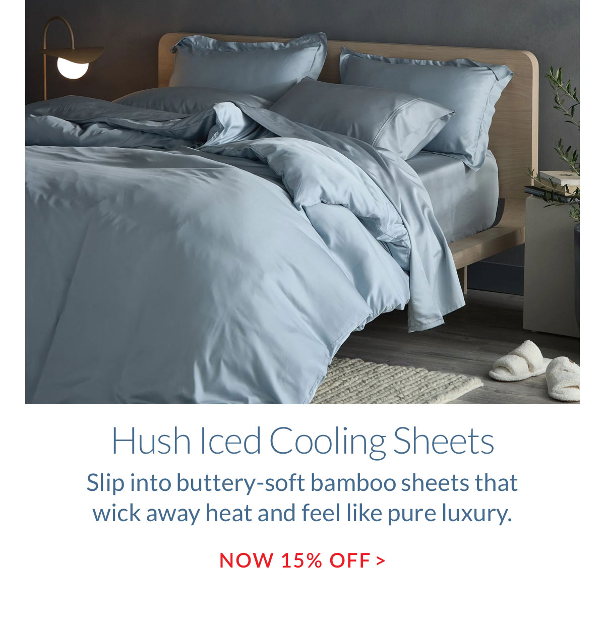 Hush Iced Cooling Sheets - Now 15% off Hush Iced Cooling Sheets - Now 15% off