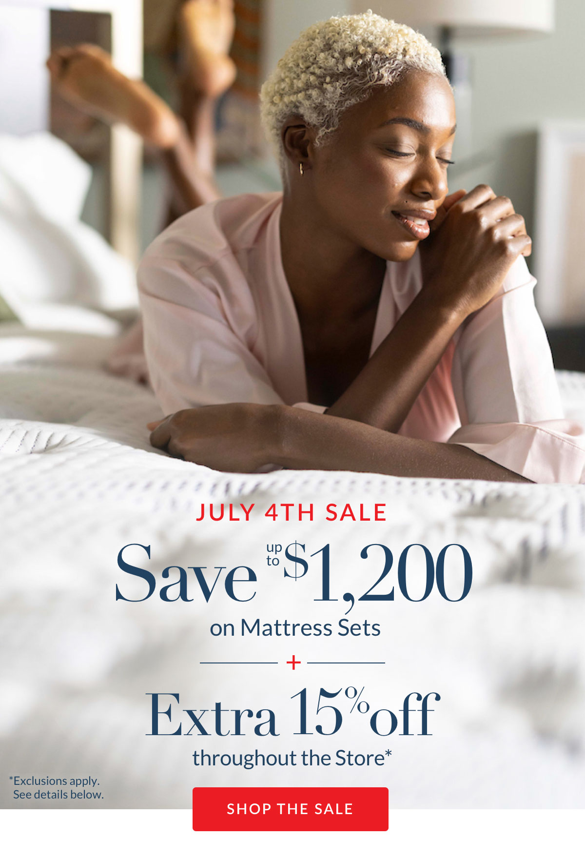 July 4th Sale: Sleep Better & Save More