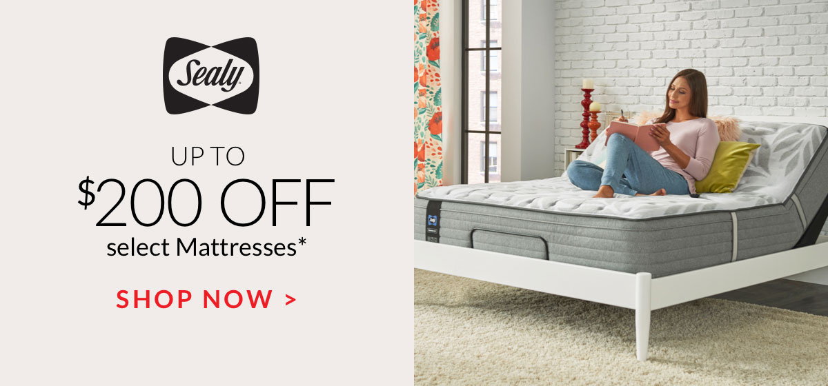 Up to $200 off select Sealy Mattresses*