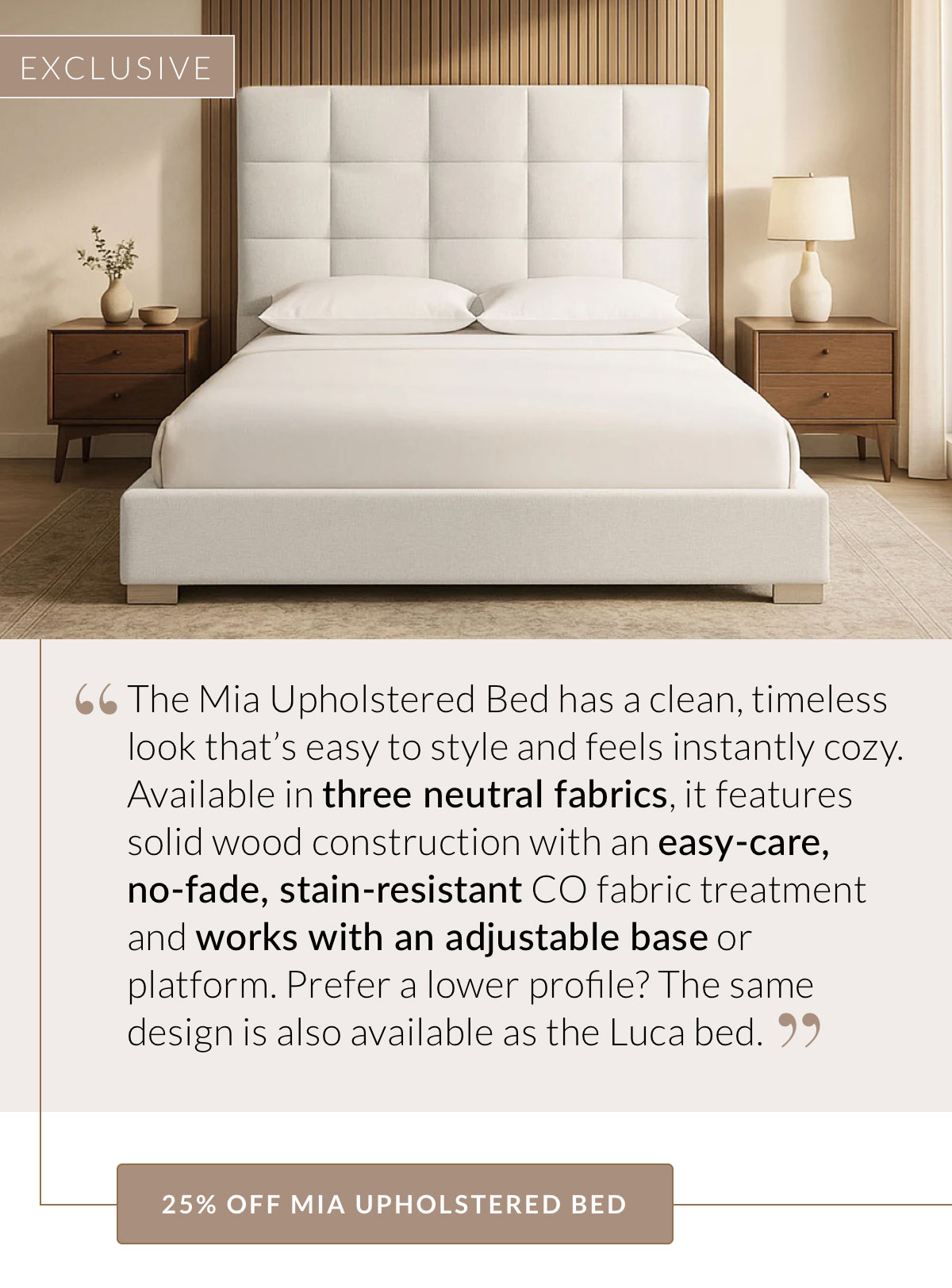 25% OFF MIA UPHOLSTERED BED