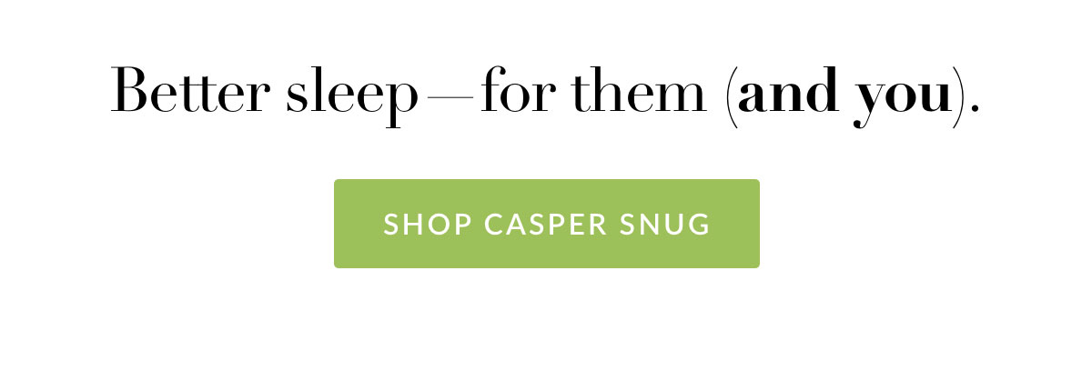Better sleep—for them (and you).
