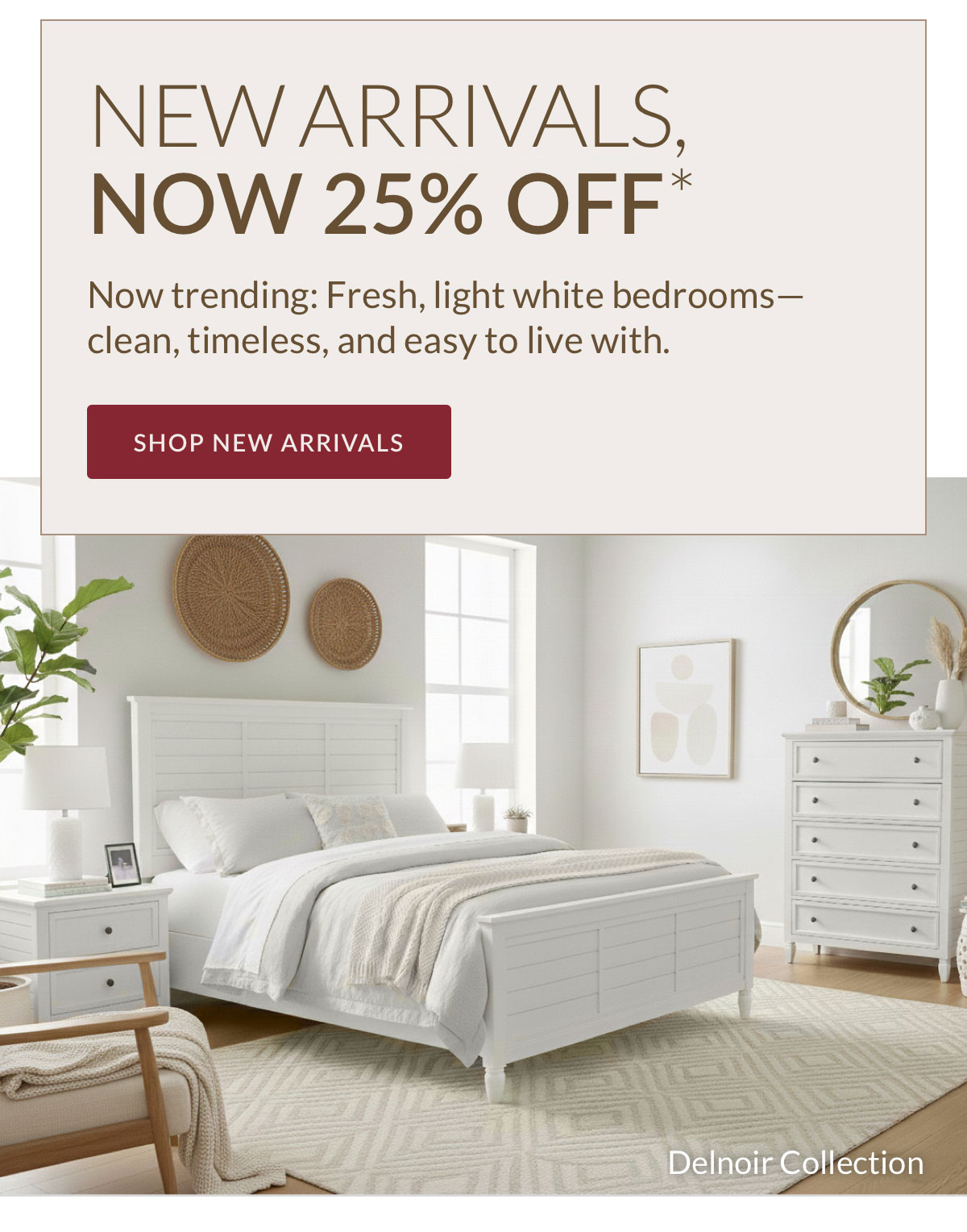 New Arrivals - Now 25% off*