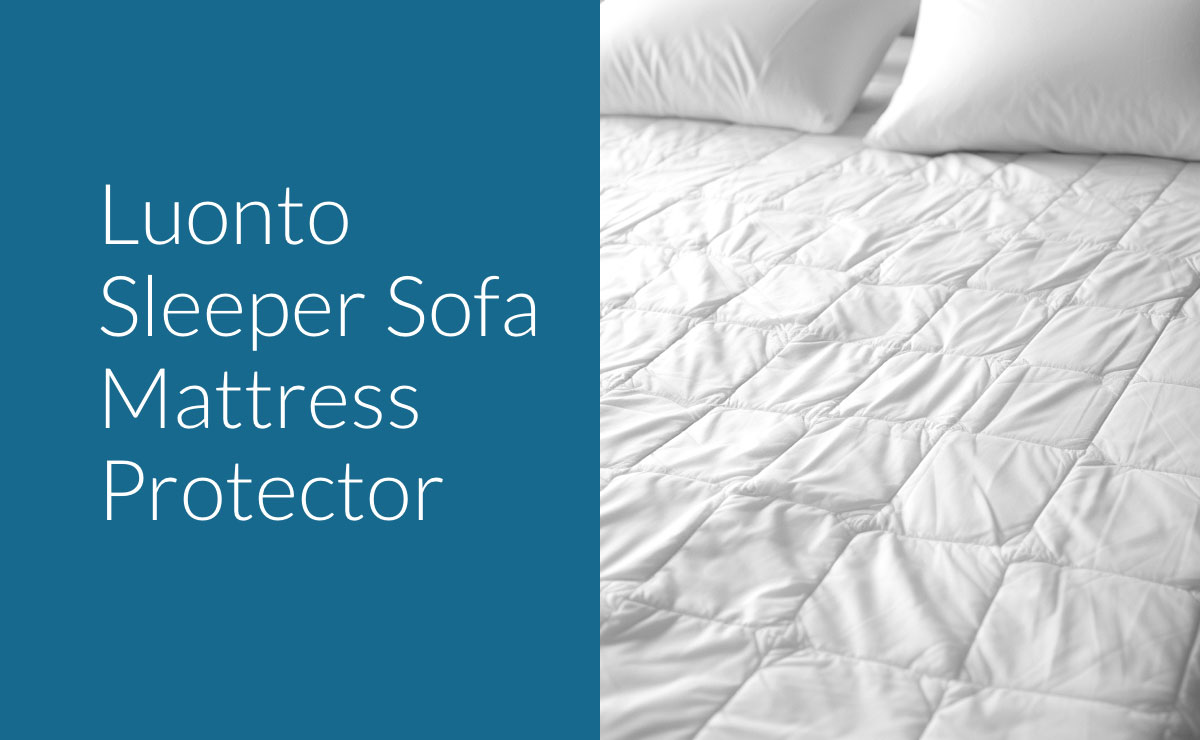 Luonto Sleeper Sofa Mattress Protector