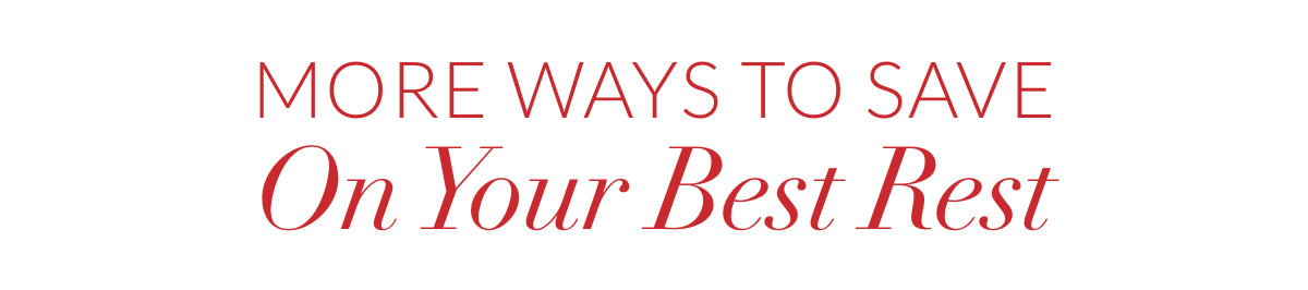 More ways to save on your best rest
