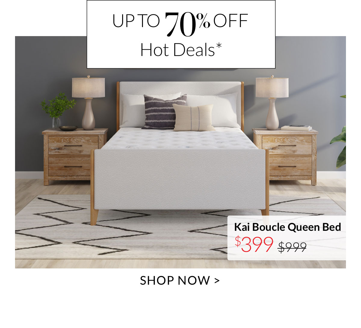 Up to 70% Off Hot Deals*
