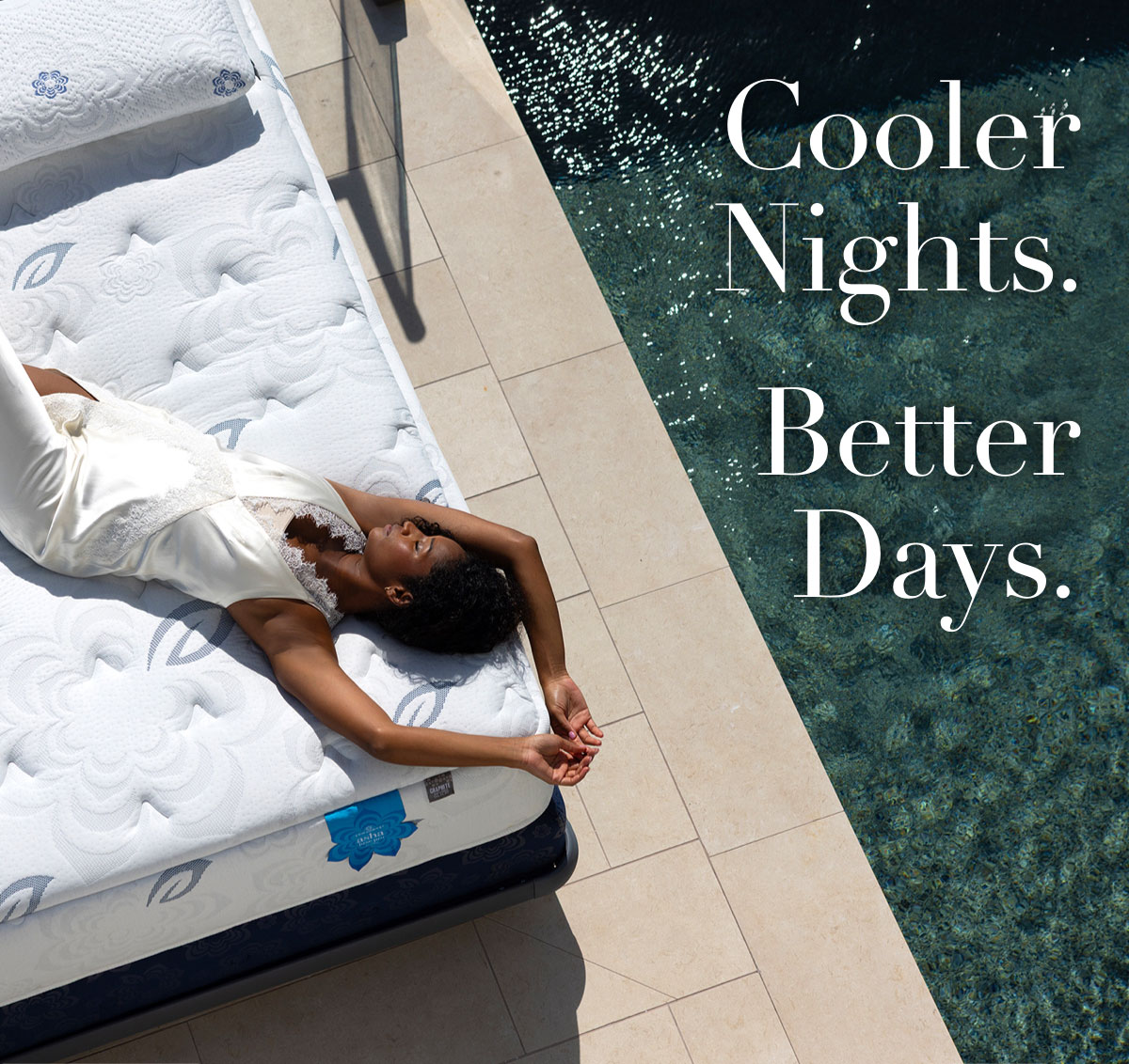 Cooler Nights. Better Days.
