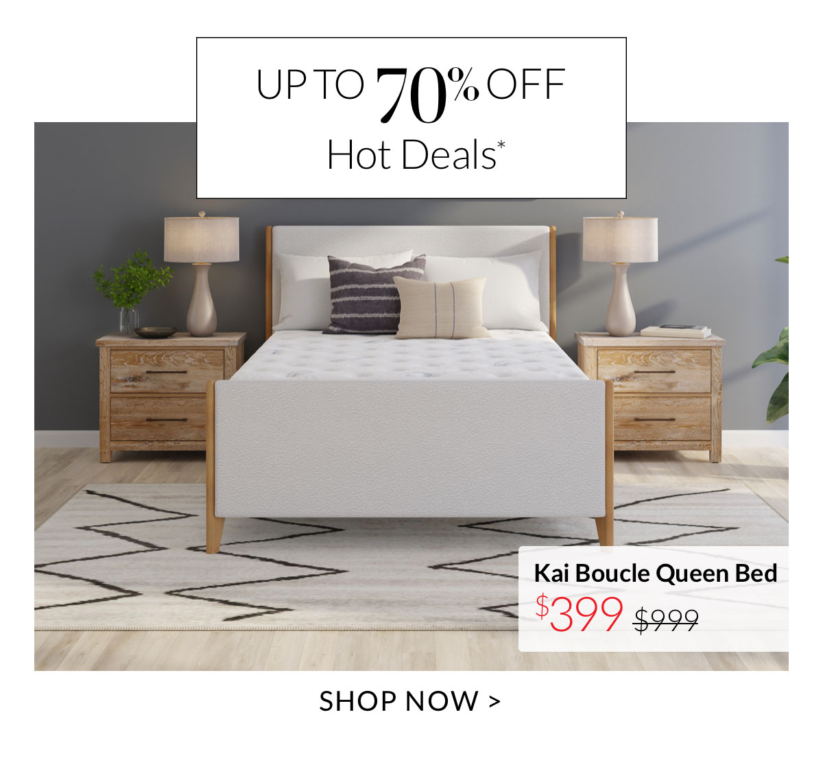 Up to 70% Off Hot Deals*