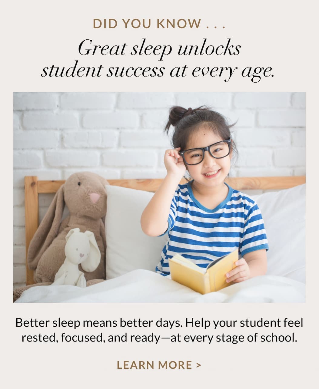 Did you know sleep unlocks student success at every age?