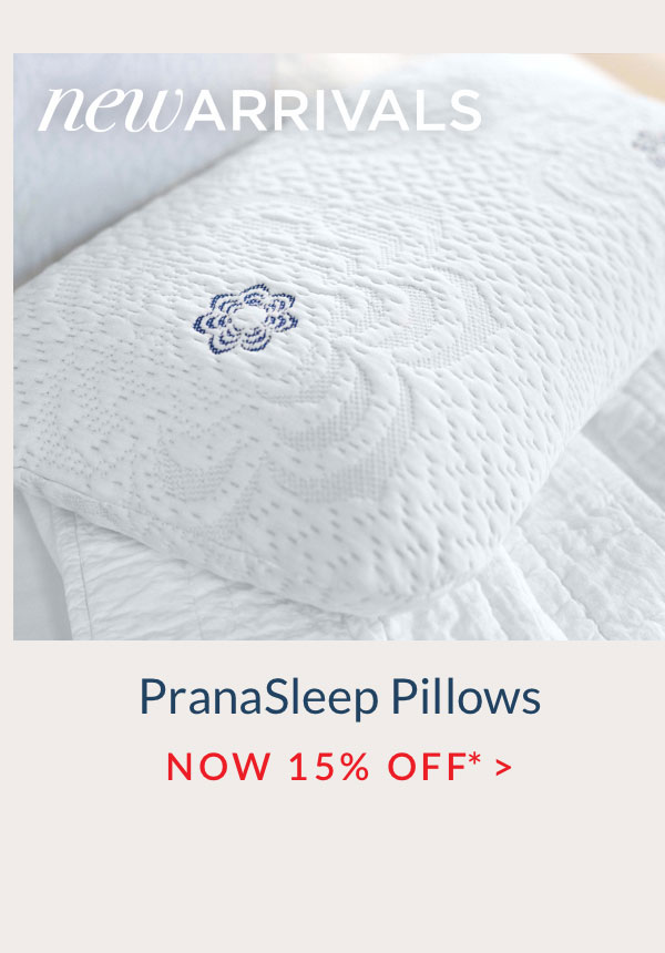 15% off PranaSleep Pillows*