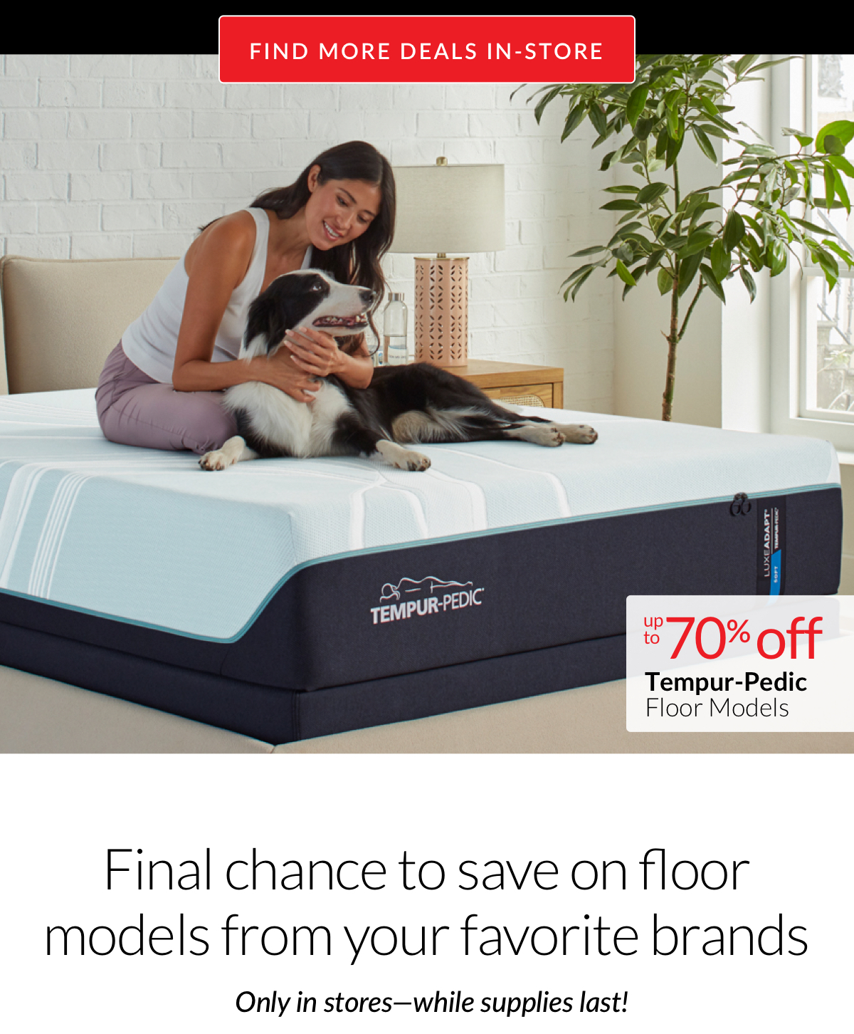 Find more deals in-store