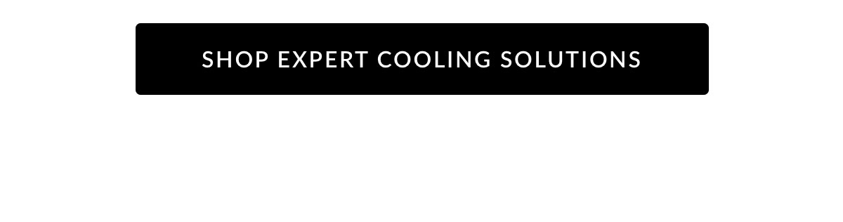 SHOP EXPERT COOLING SOLUTIONS