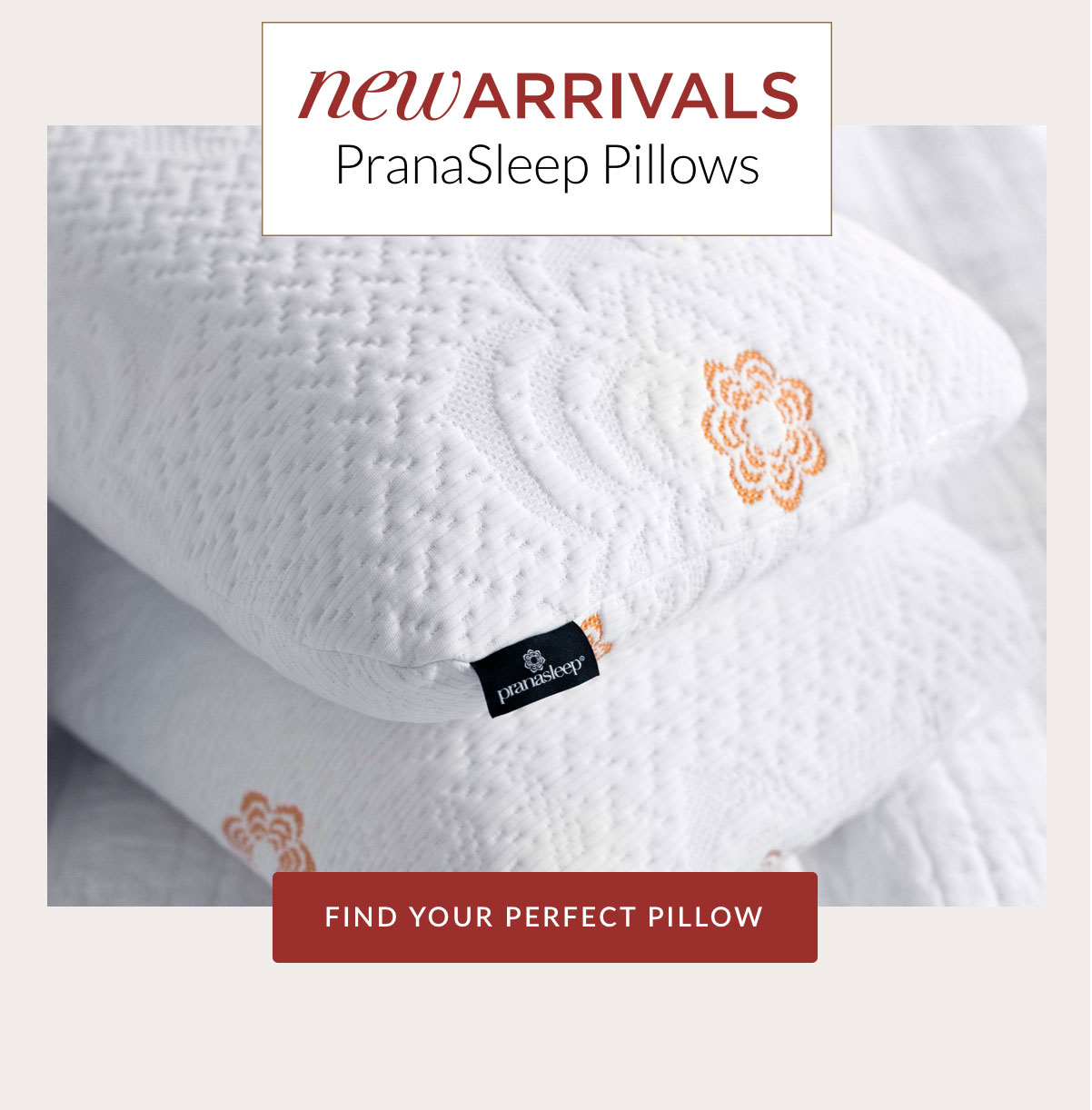 New Arrivals - PranaSleep Pillows