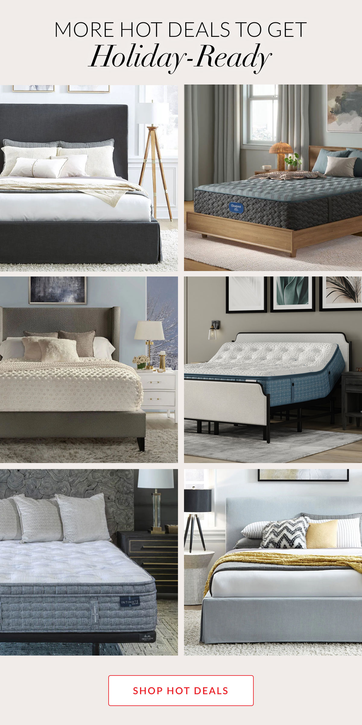 More Hot Deals to get Holiday-Ready More Hot Deals to get Holiday-Ready