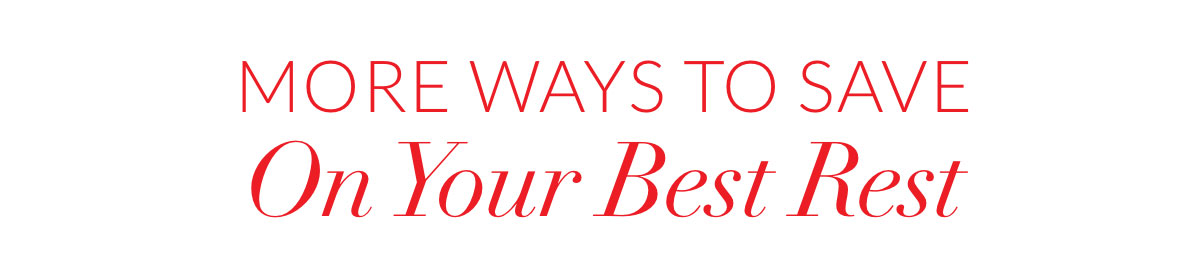 More Ways to Save on Your Best Rest