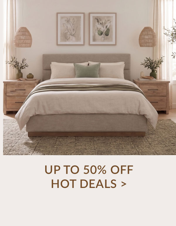 UP TO 50% OFF HOT DEALS