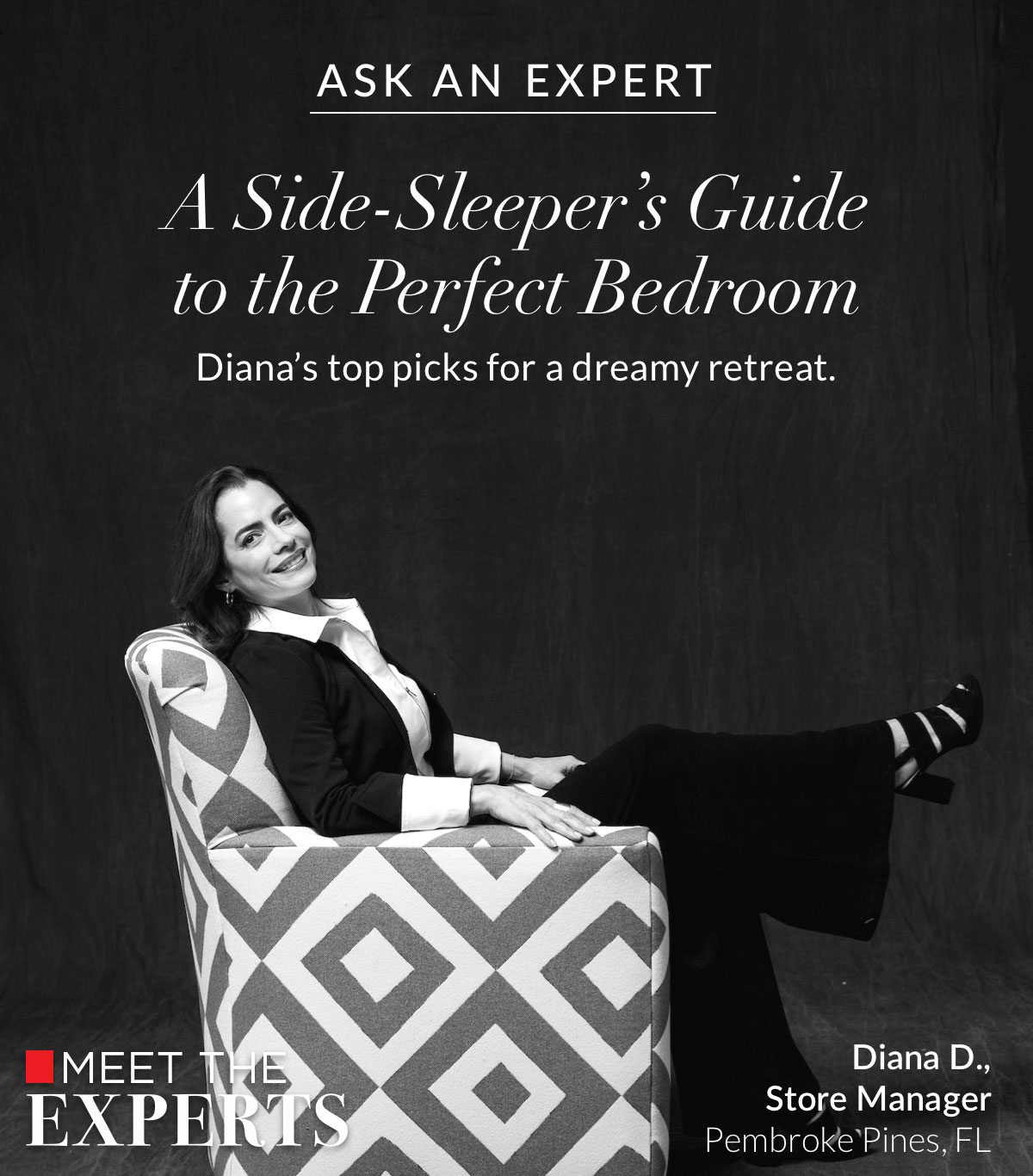 Ask the Expert - A Side-Sleeper’s Guide  to the Perfect Bedroom. Diana’s top picks for a dreamy retreat.
