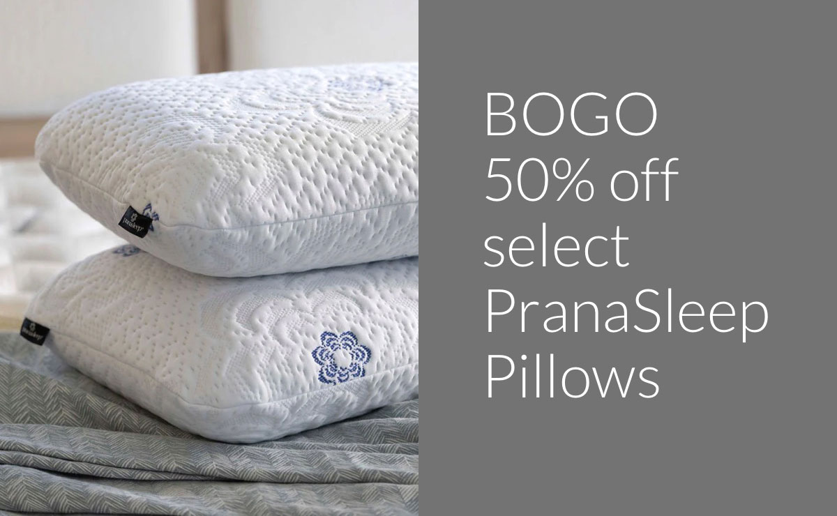 BOGO 50% off select PranaSleep Pillows