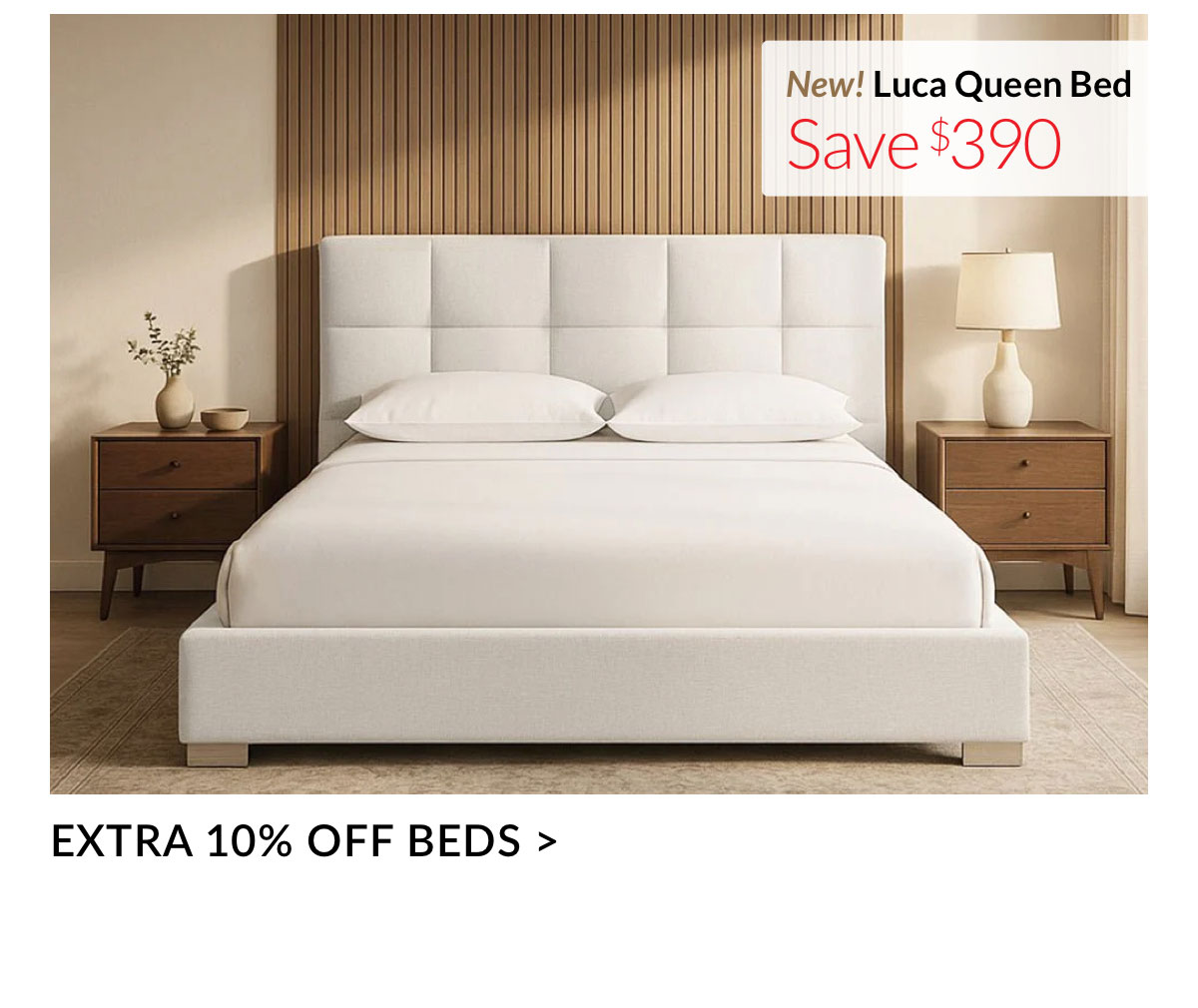 EXTRA 10% off Beds 