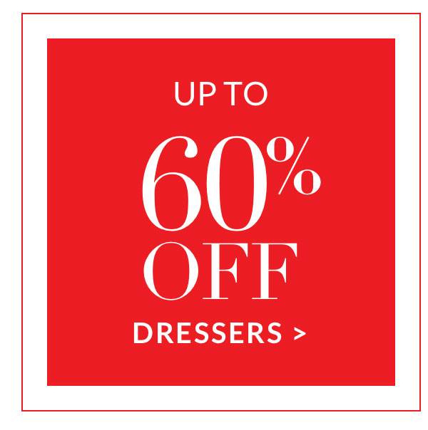 Up to 60% off Dressers