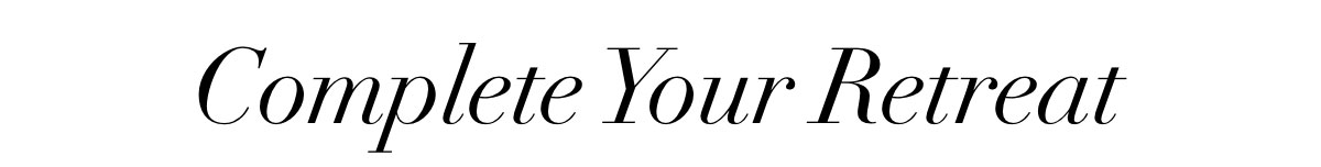 Complete Your Retreat