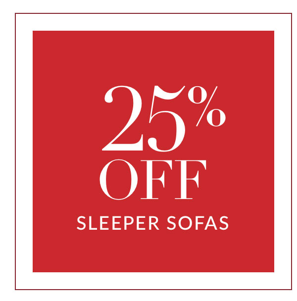 25% off Sleeper Sofas