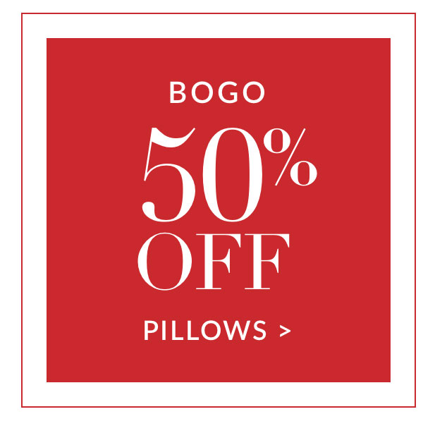 BOGO 50% off Pillows
