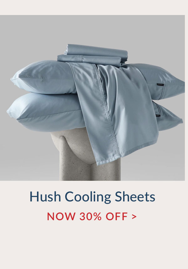 Hush Cooling Sheets - Now 30% off