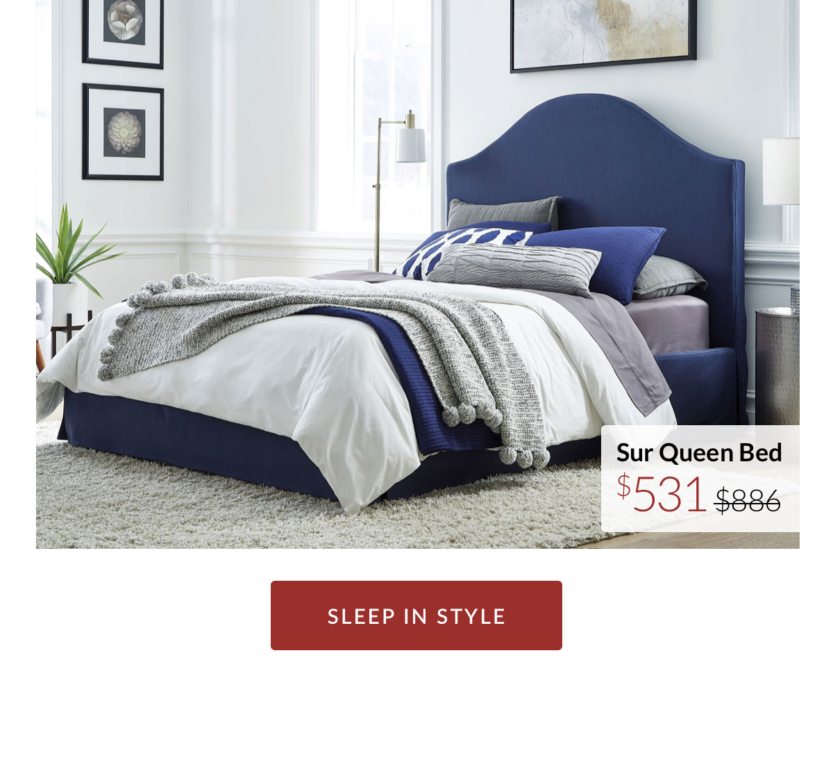 Sur Queen Bed $531