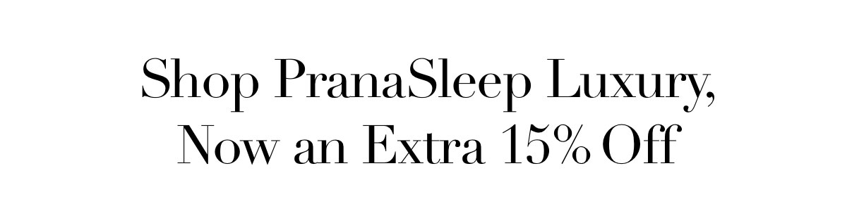 Shop PranaSleep Luxury