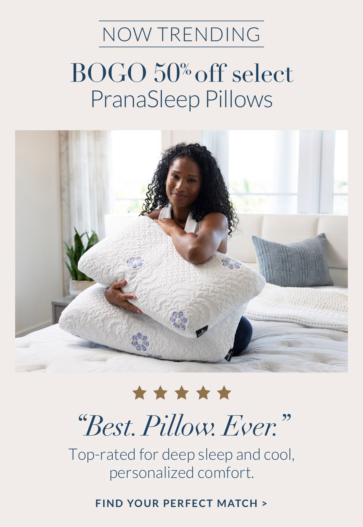 BOGO 50% off select PranaSleep Pillows