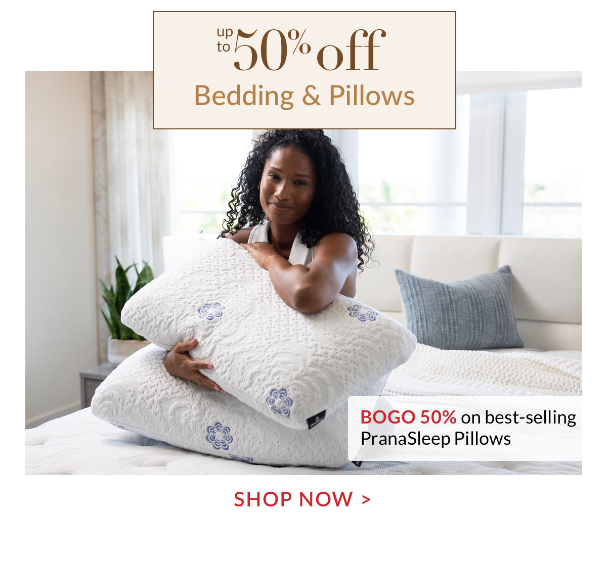 Up to 50% off Bedding and Pillows
