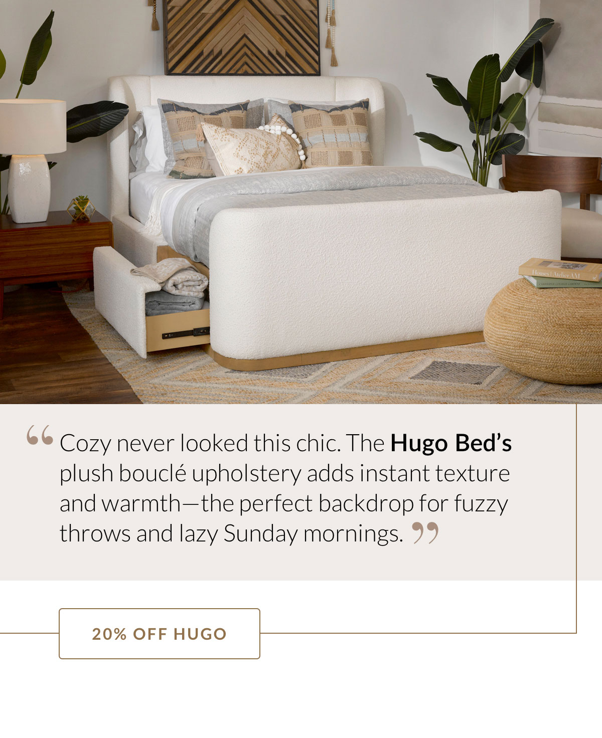 20% off Hugo Bed 20% off Hugo Bed