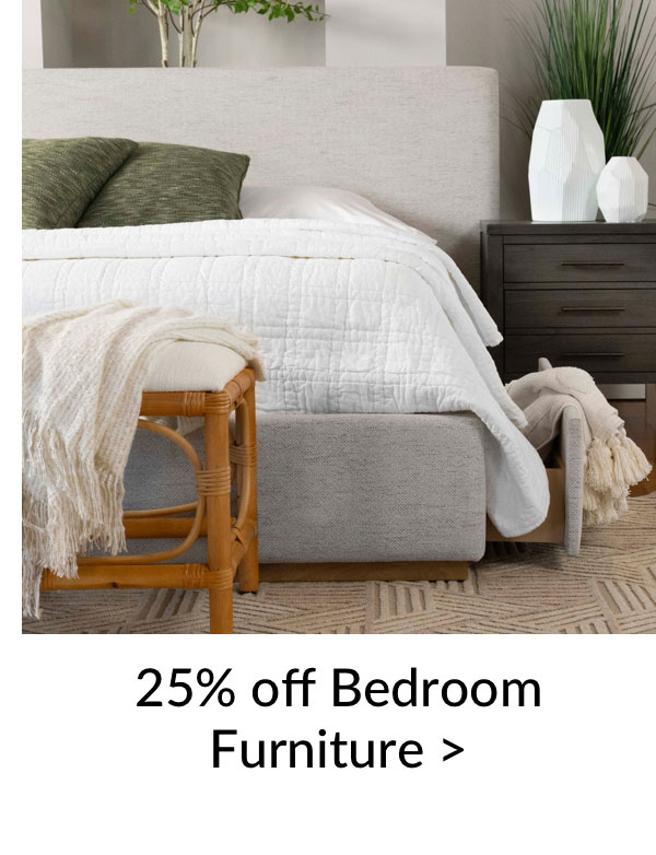 25% off Bedroom Furniture