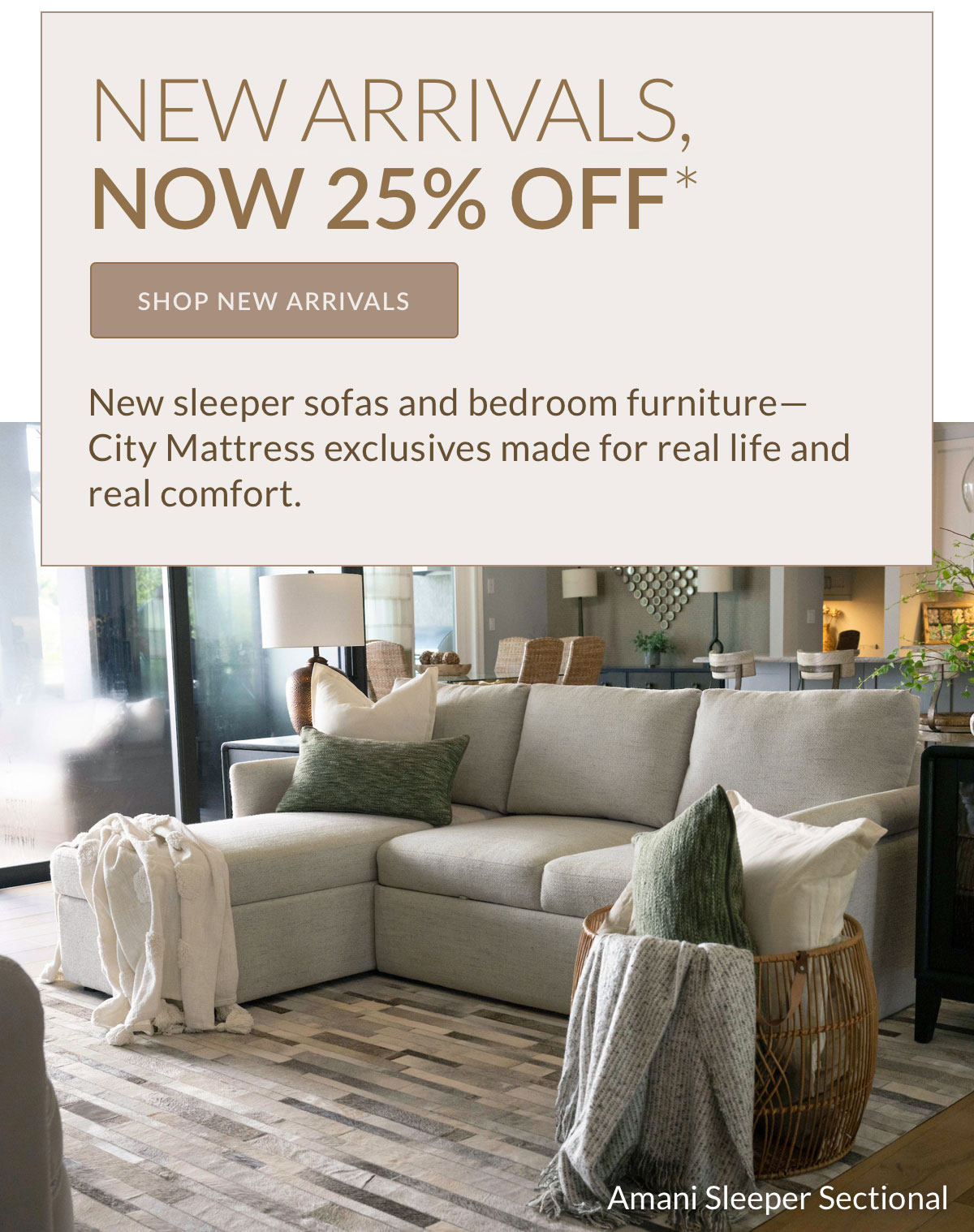 New Arrivals, Now 25% off