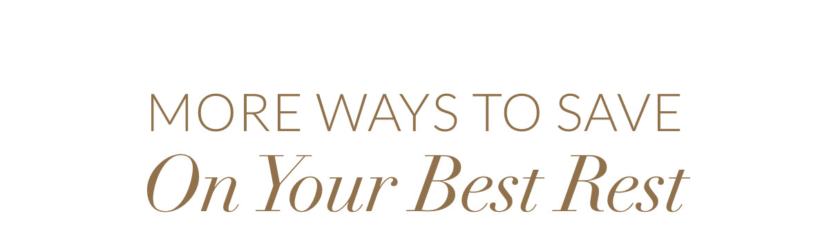 More ways to save on your best rest