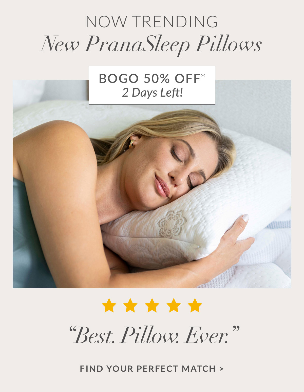 Now Trending - New PranaSleep Pillows BOGO 50% OFF - Find your perfect Match