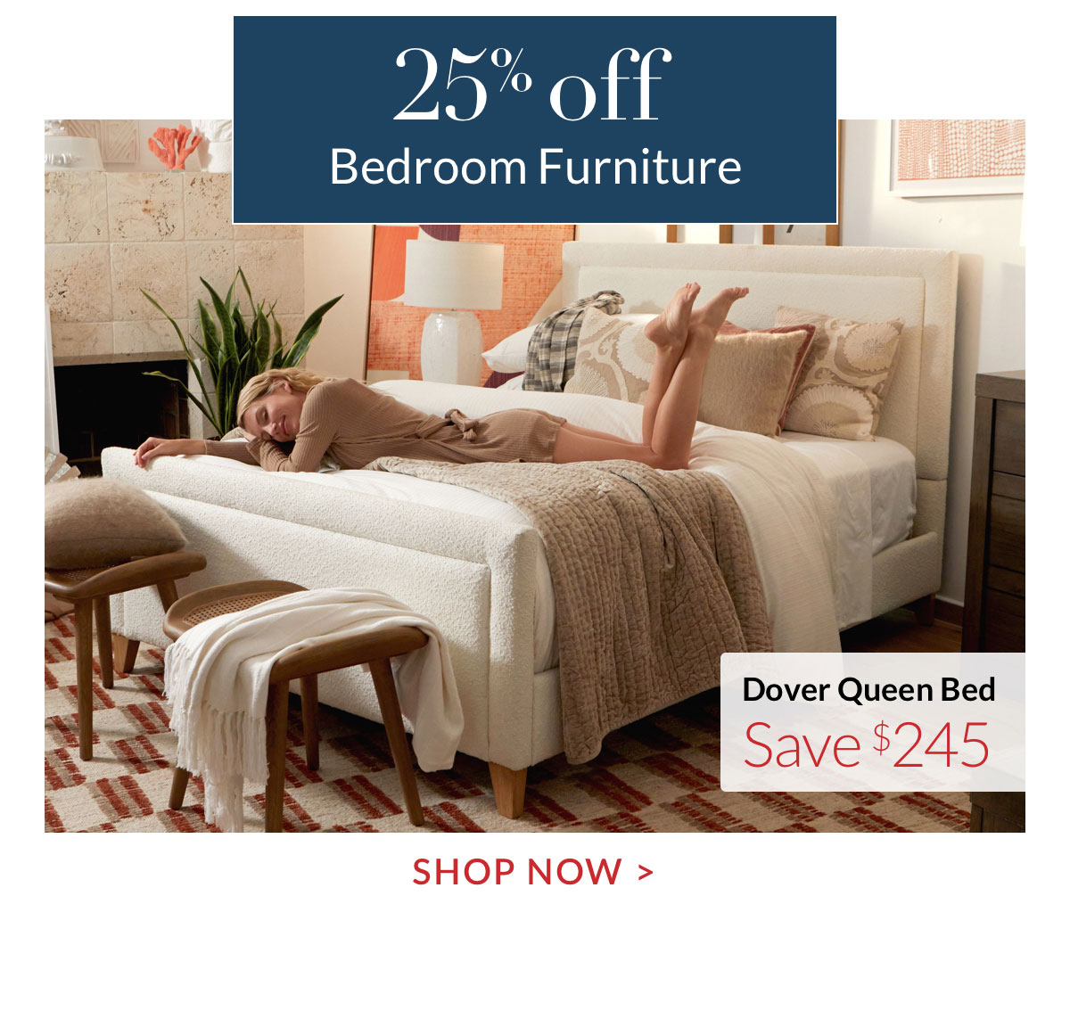 25% off Bedroom Furniture