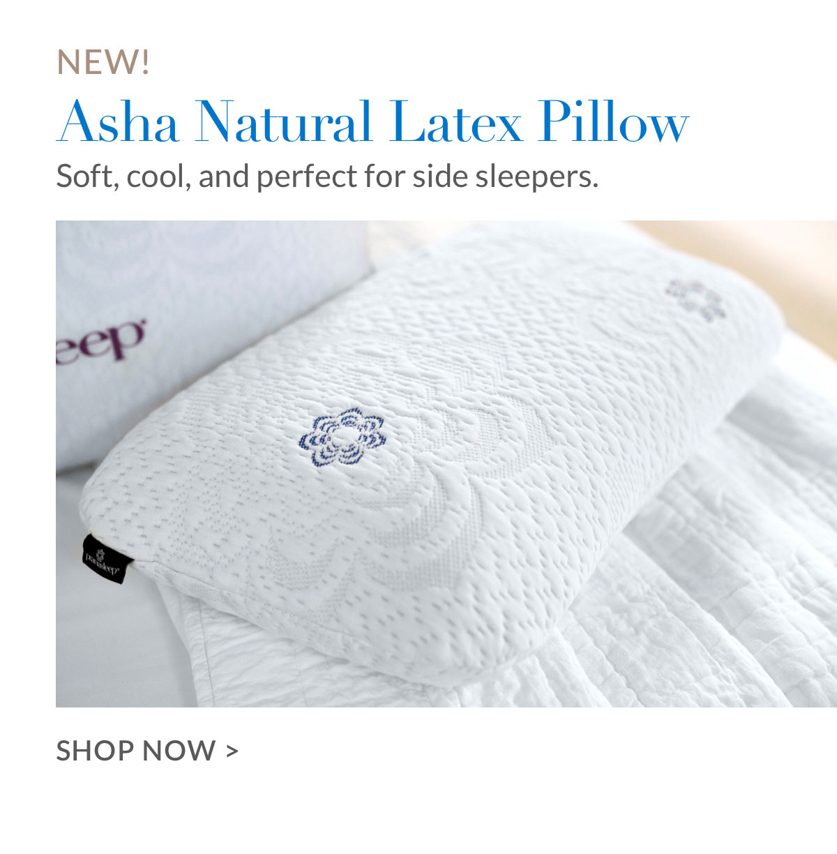 Asha Natural Latex Pillow - Best for: Side Sleeper Asha Natural Latex Pillow - Best for: Side Sleeper