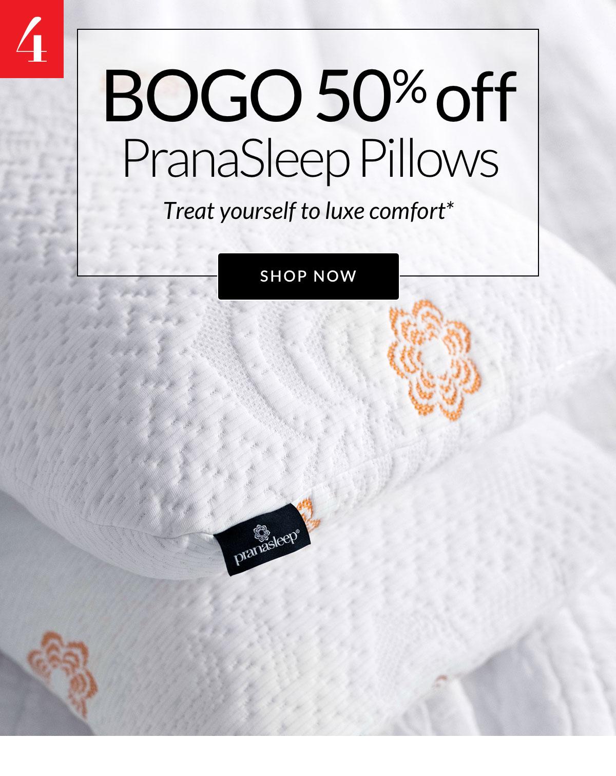 BOGO 50% OFF PranaSleep Pillows - Shop Now