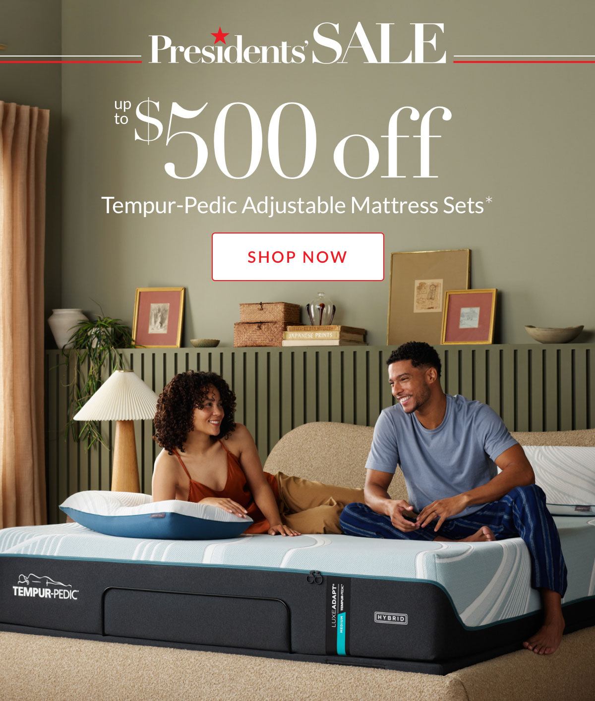 Up to $500 off Tempur-pedic Adjustable Mattress Sets*