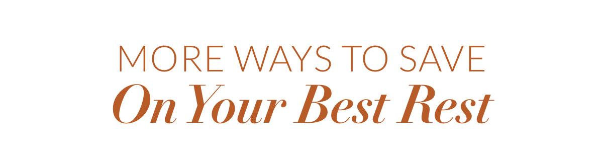 More ways to save on your best rest