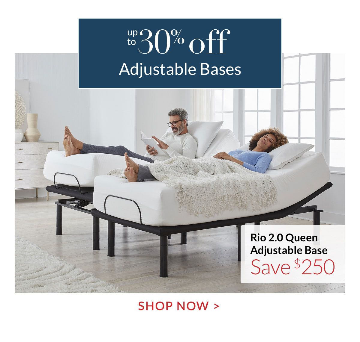 Up to 30% off Adjustable Bases