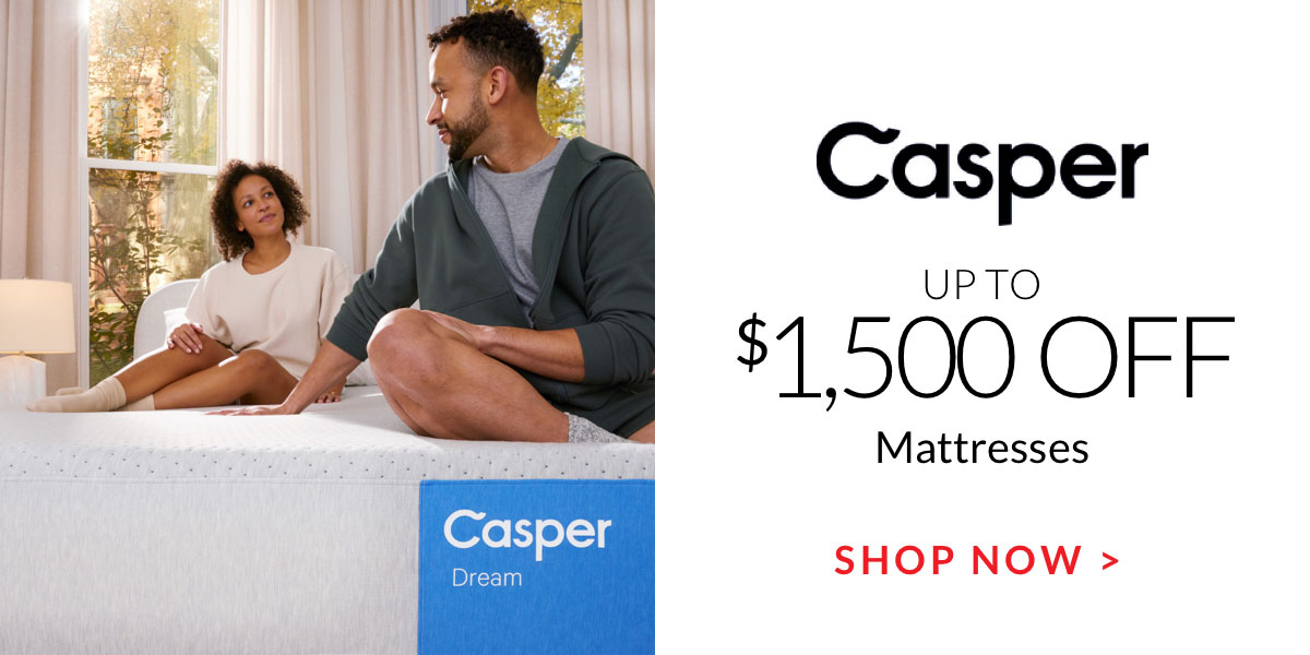 Up to $1,500 off Casper Mattresses