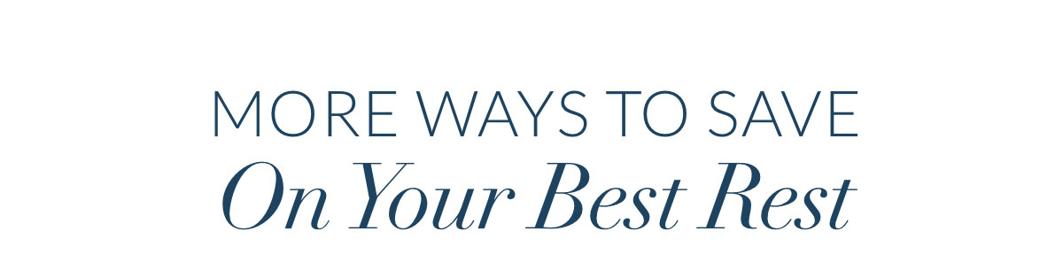 More ways to save On Your Best Rest