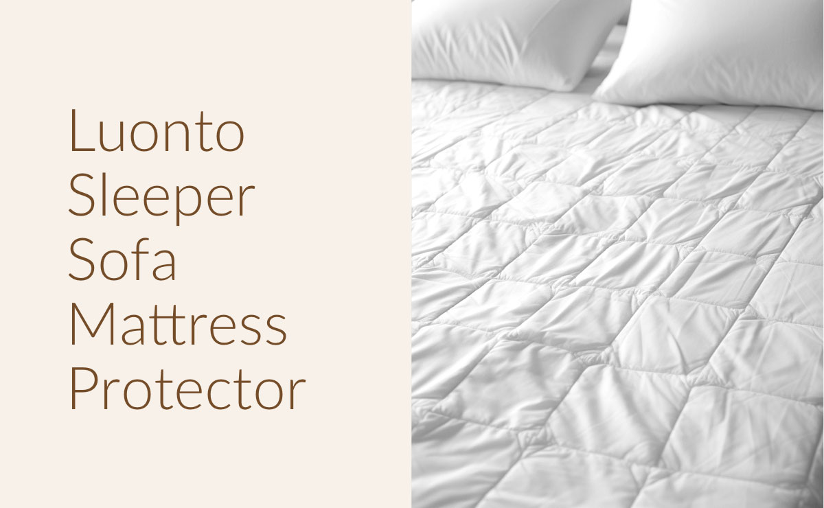 Luonto Sleeper Sofa Mattress Protector