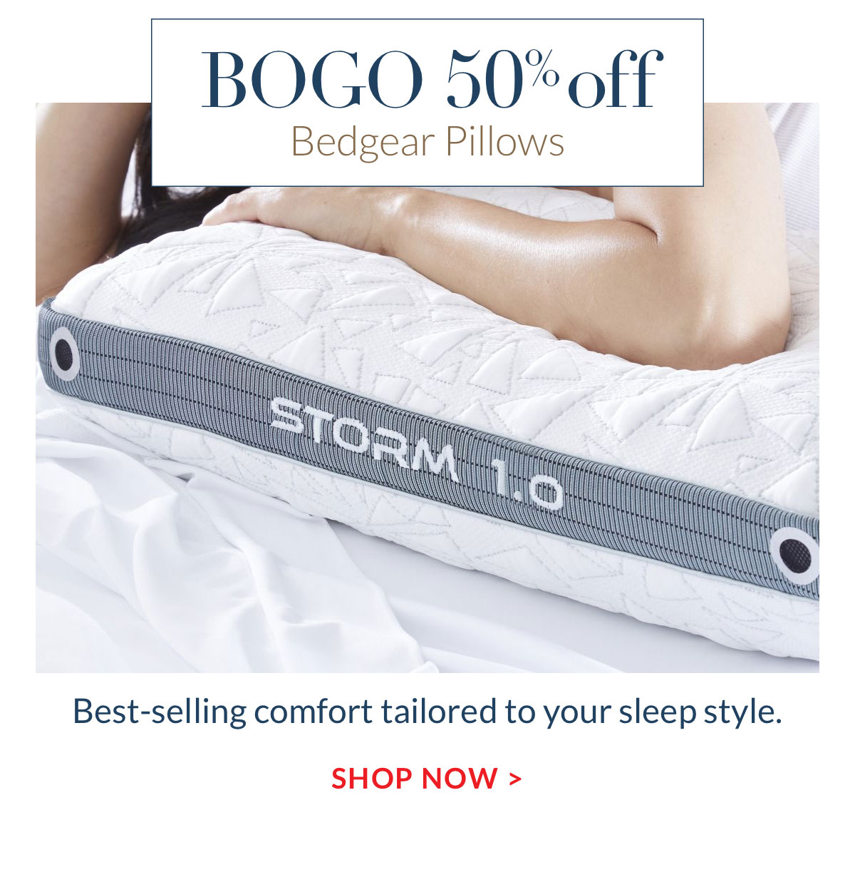 BOGO 50% off Bedgear Pillows